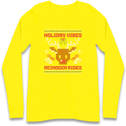 Holiday Vibes Reindeer Rides Christmas Longsleeve T Shirt