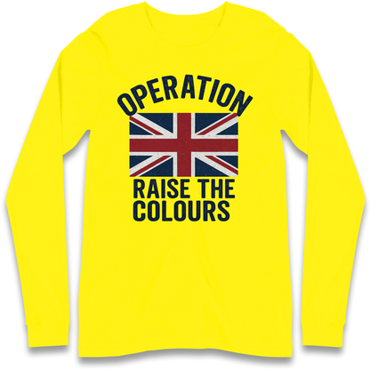 Operation Raise The Colours Longsleeve T Shirt