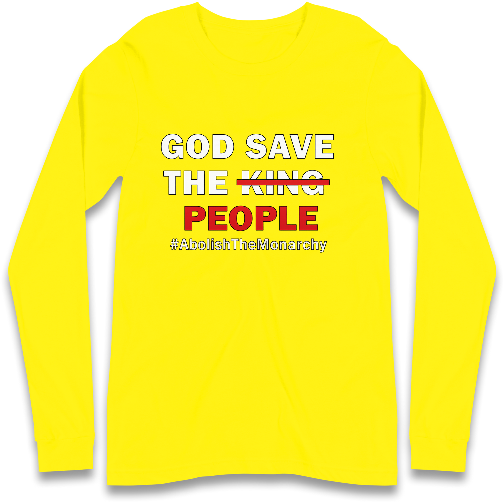 God Save The People Longsleeve T Shirt