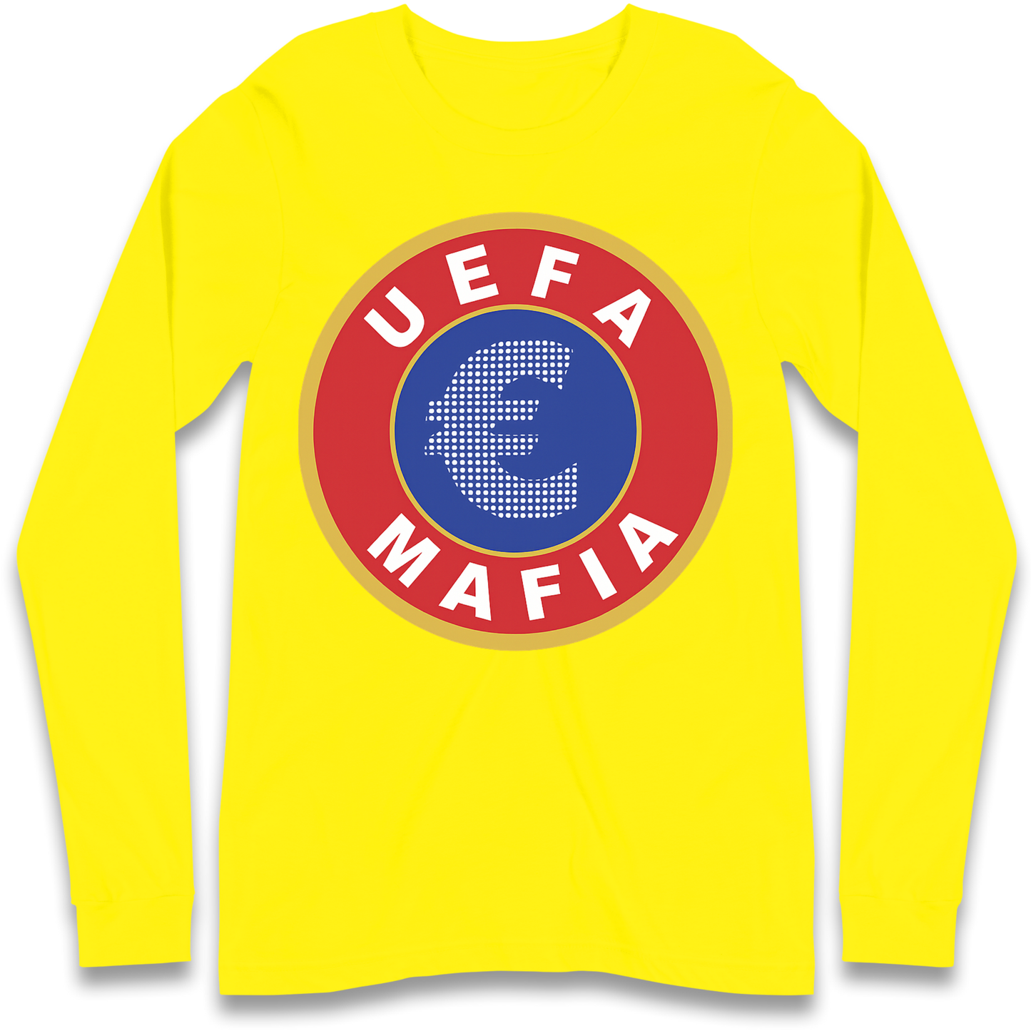 UEFA Mafia Longsleeve T Shirt
