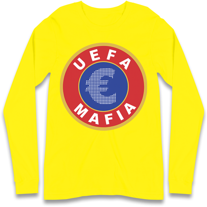 UEFA Mafia Longsleeve T Shirt