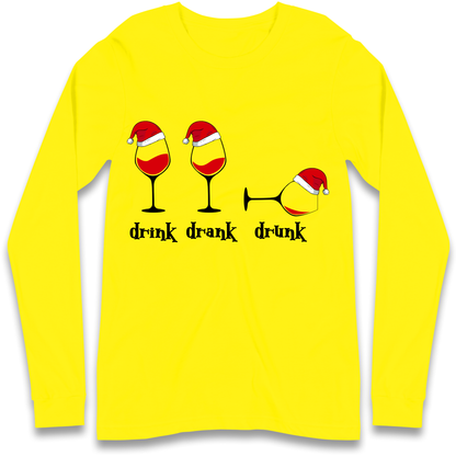 Drink Drank Drunk Longsleeve T-Shirt