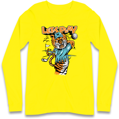 Lets Play Golf Tiger Longsleeve T Shirt