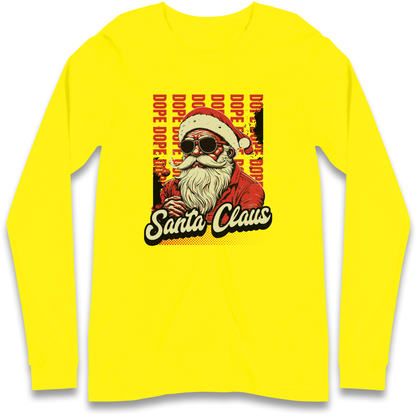 Dope Santa Claus Longsleeve T Shirt
