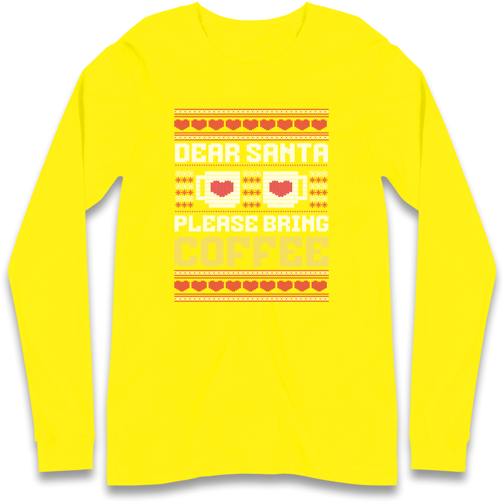 Dear Santa Please Bring Coffee Longsleeve T Shirt