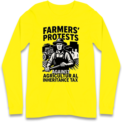 Farmers’ Protests Against Agricultural Inheritance Tax Longsleeve T Shirt