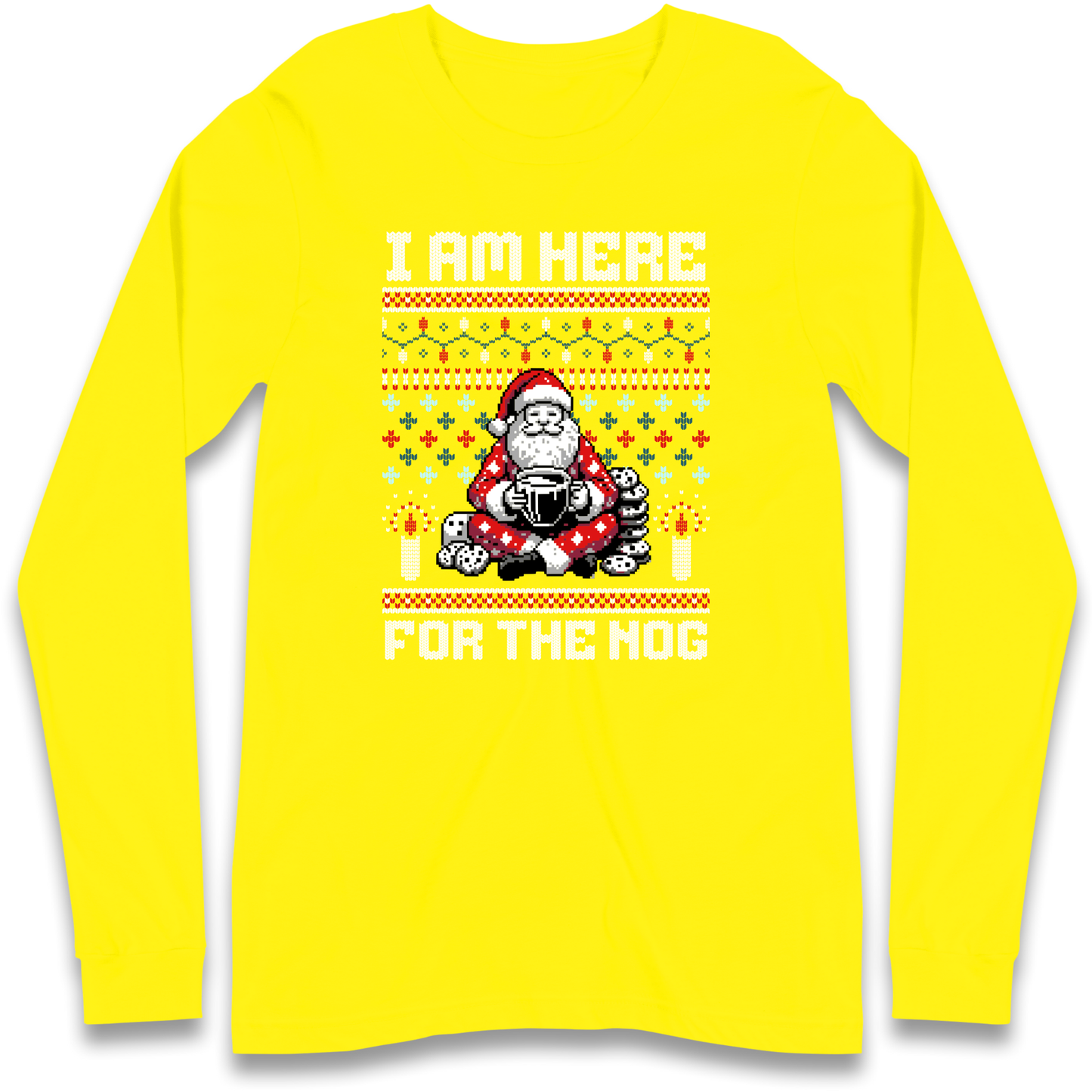 I am Here For The Nog Christmas Longsleeve T Shirt