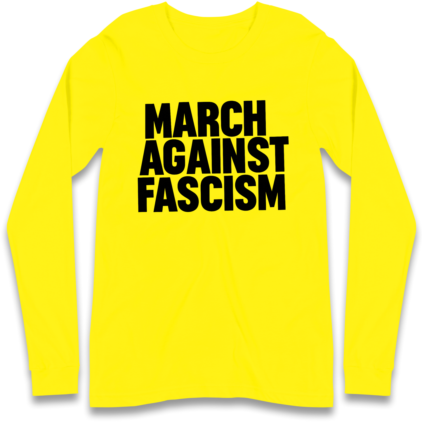 March Against Fascism Longsleeve T Shirt