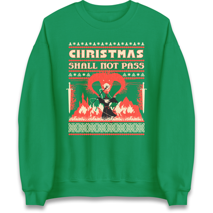 Christmas Shall Not Pass Sweatshirt