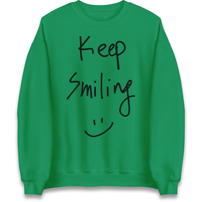 Keep Smiling Sweatshirt