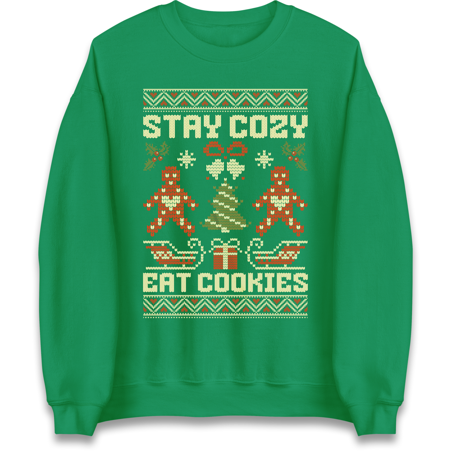 Stay Cozy Eat Cookies Christmas Sweatshirt