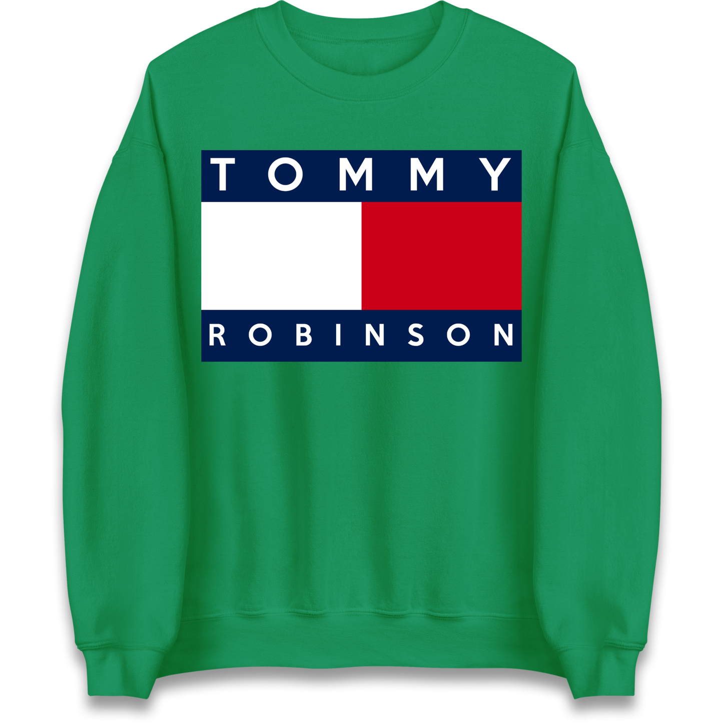 Tommy Robinson Sweatshirt