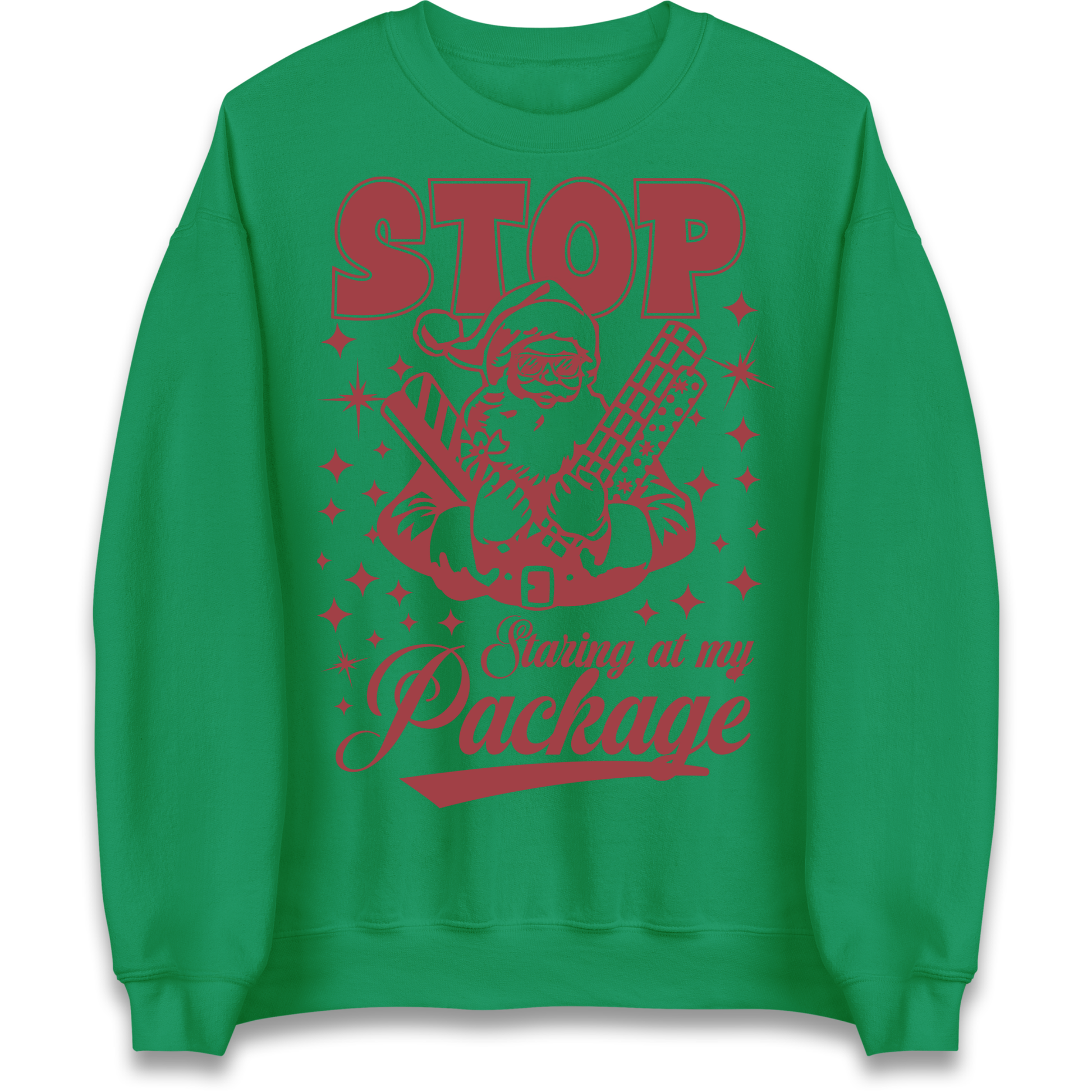 Stop Staring at My Package Christmas Sweatshirt