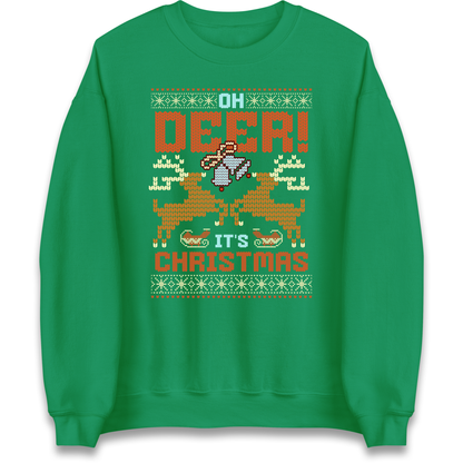 Oh Deer its Christmas Sweatshirt