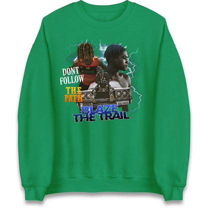 Hip Hop Blaze The Trail Sweatshirt