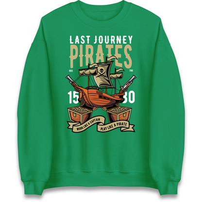 Last Journey Pirates Sweatshirt
