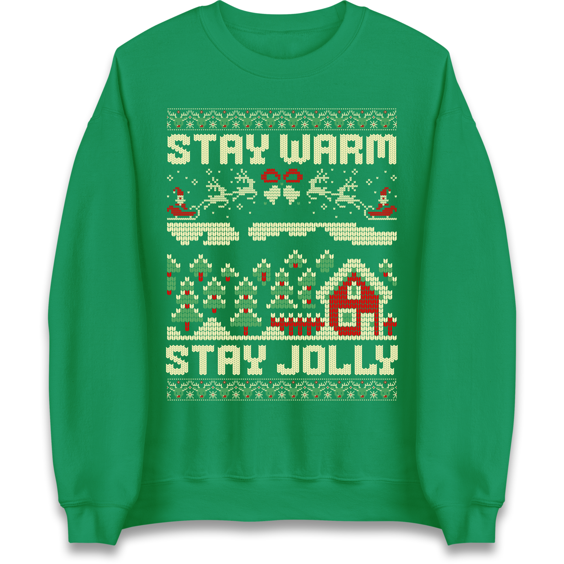 Stay Warm Stay Jolly Christmas Sweatshirt