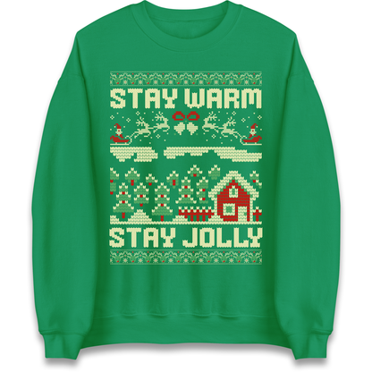 Stay Warm Stay Jolly Christmas Sweatshirt