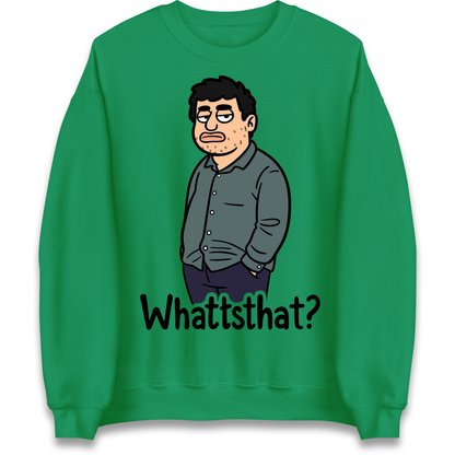 Whattsthat Sweatshirt