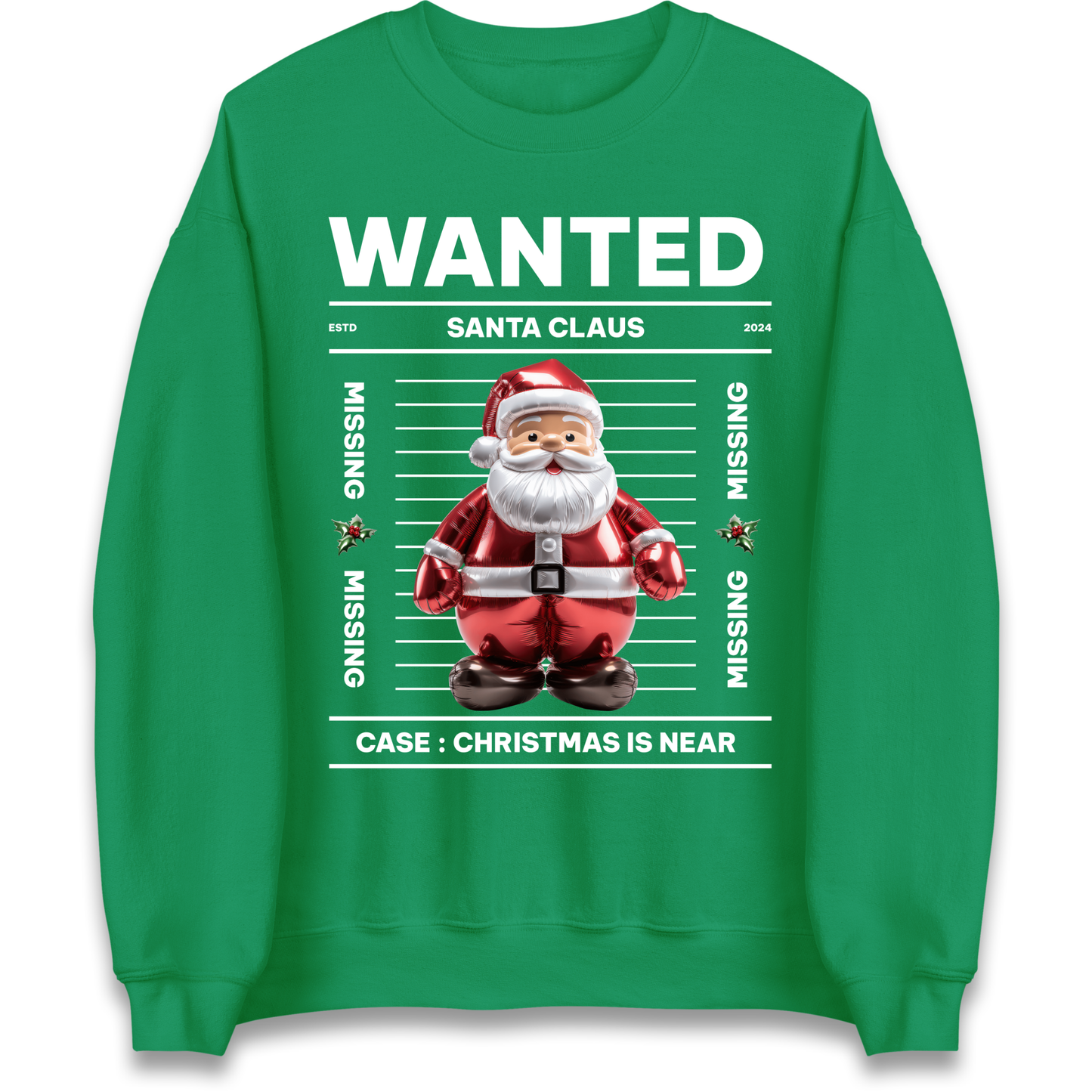 Wanted Santa Claus Christmas Sweatshirt