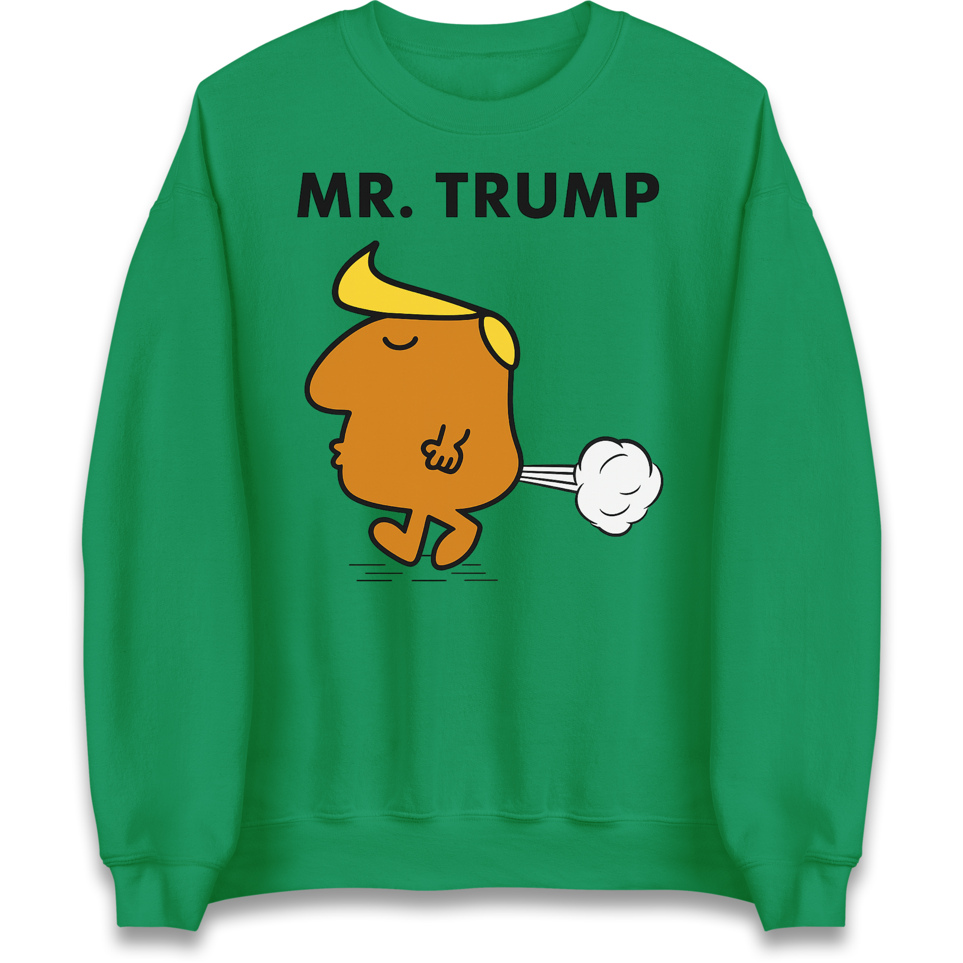 Donald Trump Parody Sweatshirt