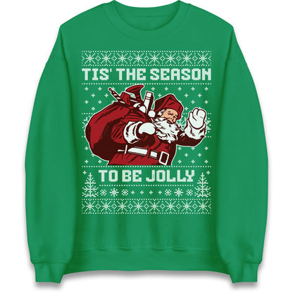 Tis The Season To Be Jolly Christmas Sweatshirt