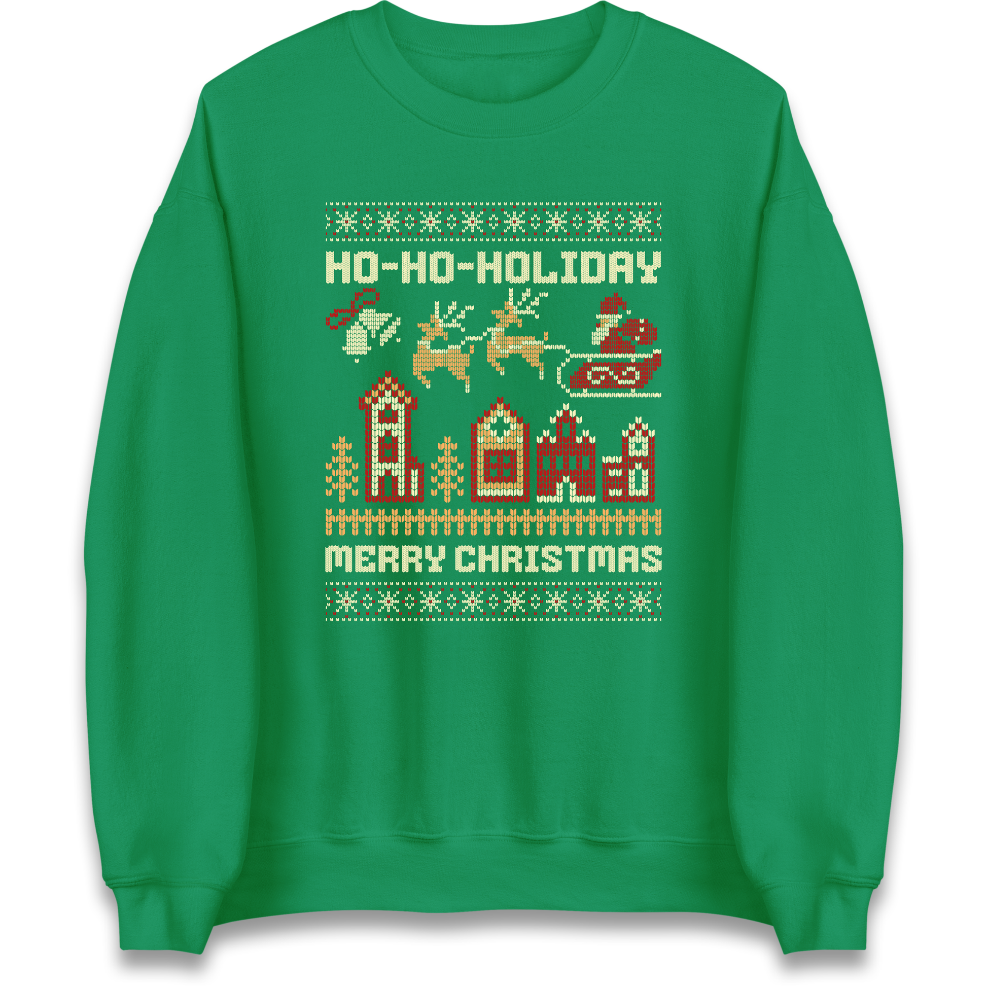 Have Yourself a HO HO HOLIDAY Christmas Sweatshirt
