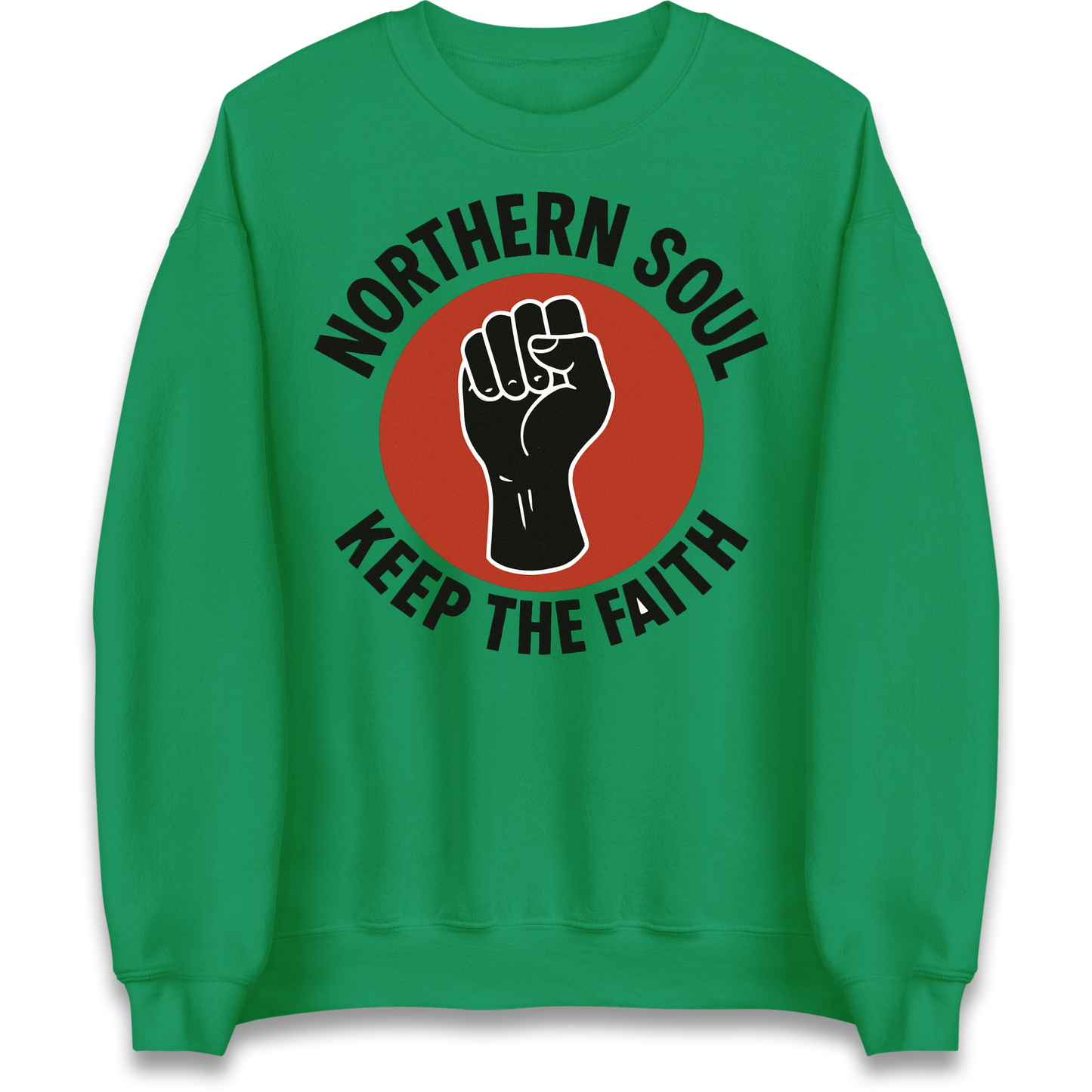 Northern Soul Keep The Faith Sweatshirt
