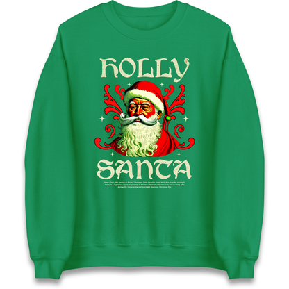 Holly Santa Christmas Sweatshirt