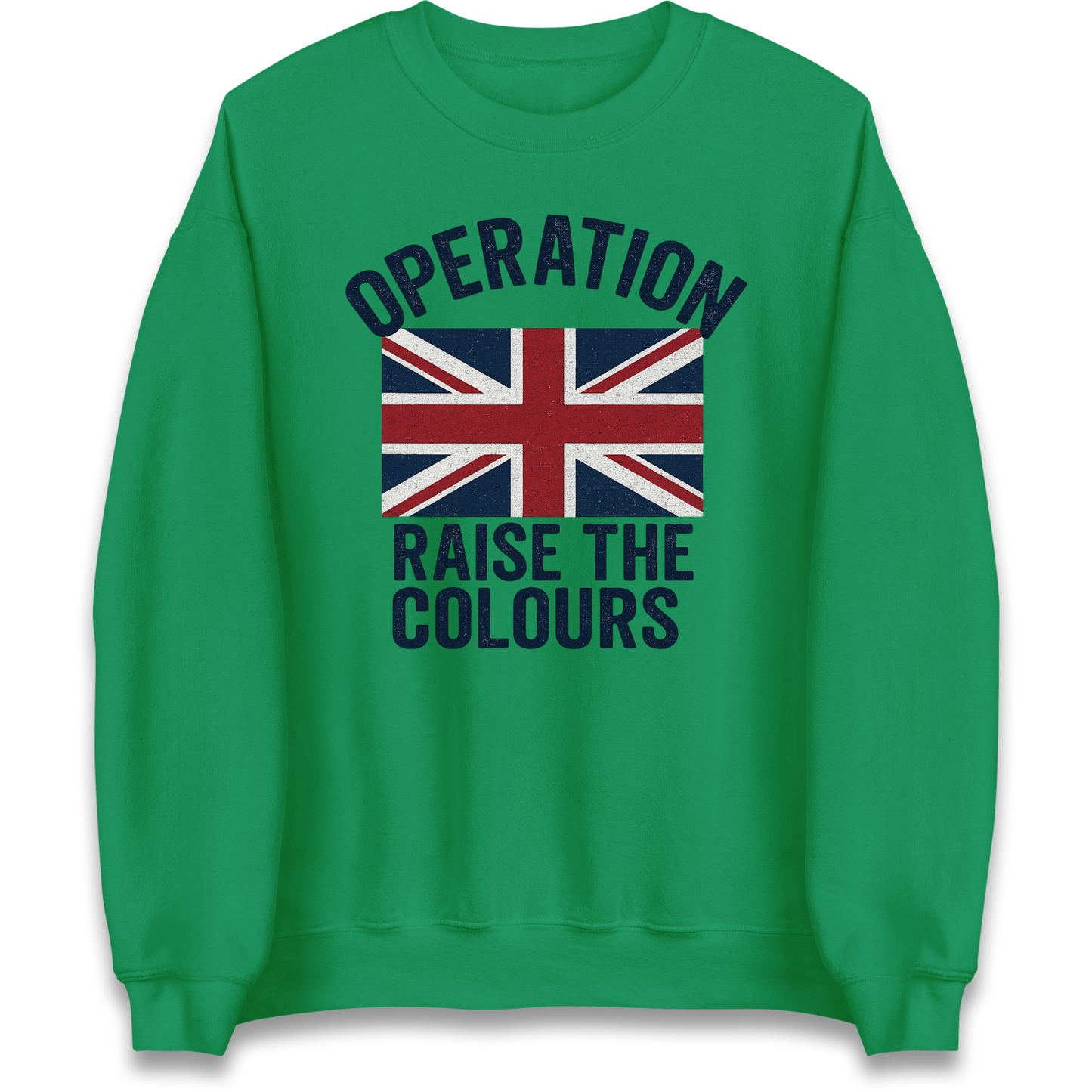 Operation Raise The Colours Sweatshirt