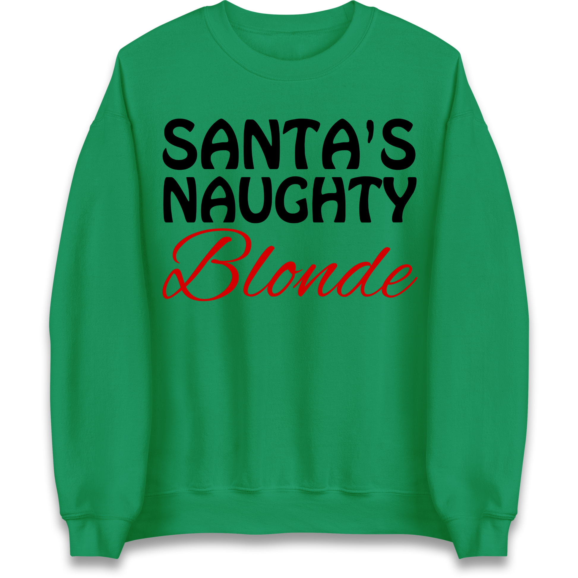 Naughty Blonde Sweatshirt