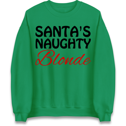 Naughty Blonde Sweatshirt