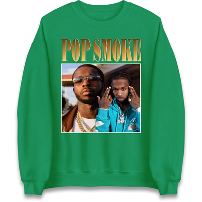 Pop Smoke Sweatshirt