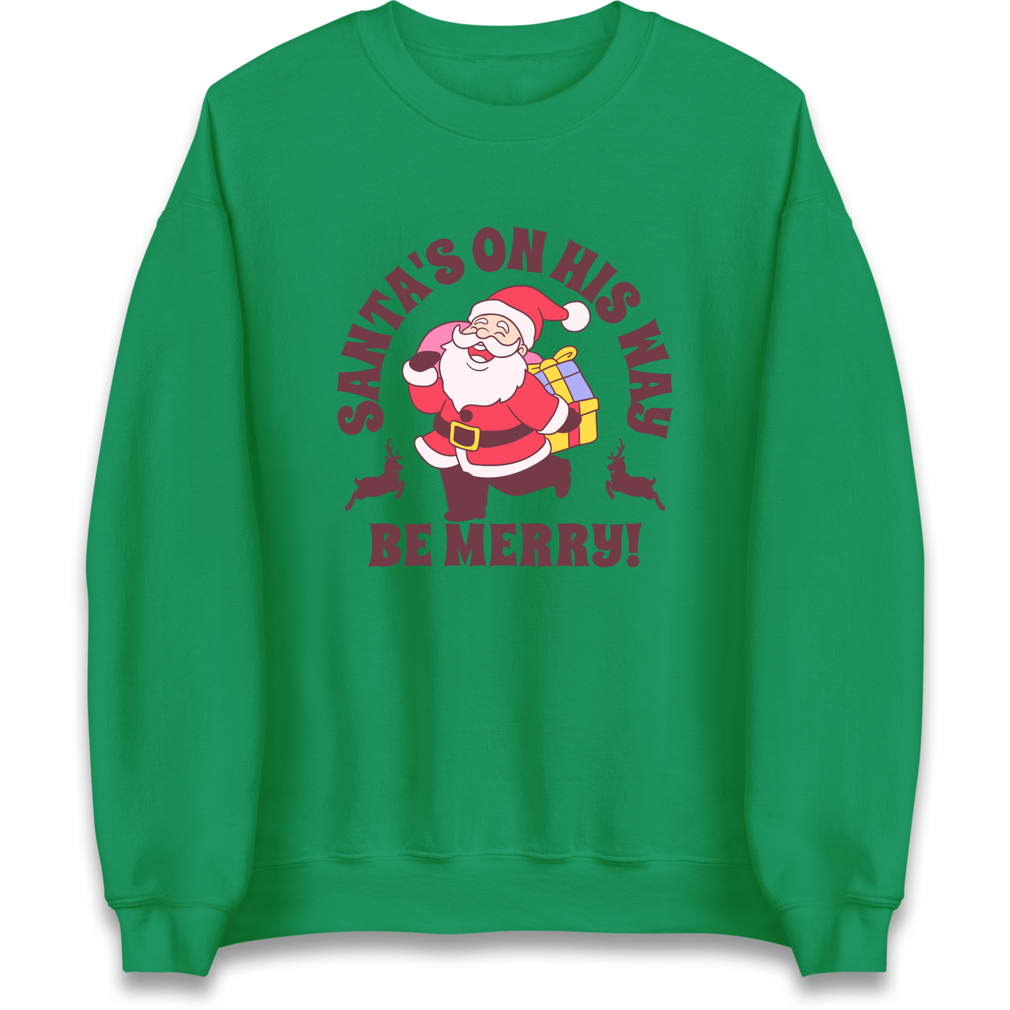 Santa's On His Way Christmas Sweatshirt