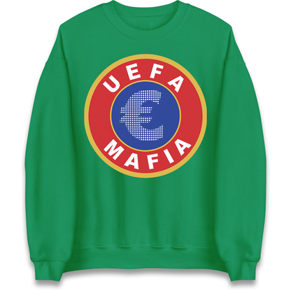 UEFA Mafia Sweatshirt