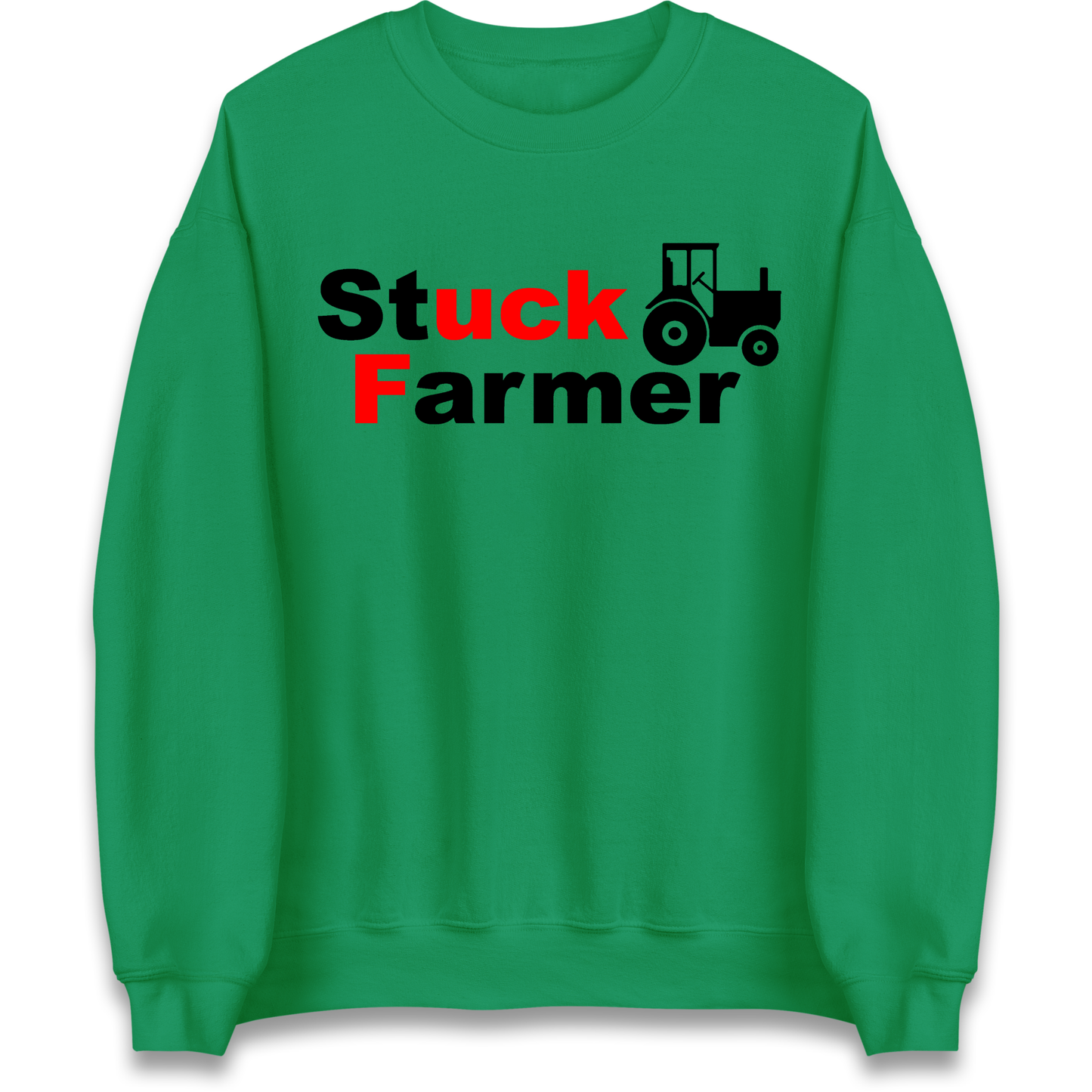 Stuck Farmer Sweatshirt