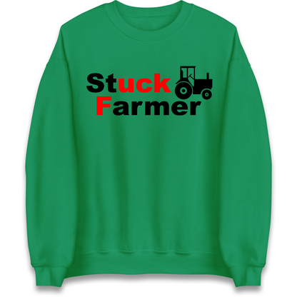 Stuck Farmer Sweatshirt