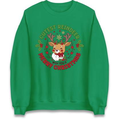 Cutest Reindeer Sweatshirt