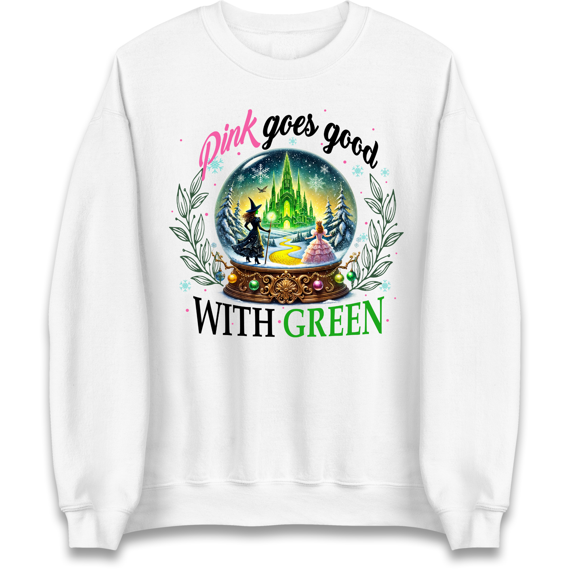 Wicked Pink Goes Good With Green Sweatshirt