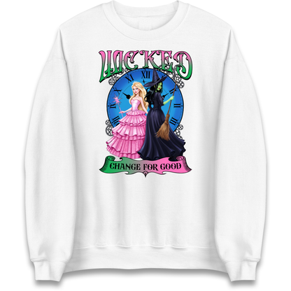 Wicked Change For Good Sweatshirt