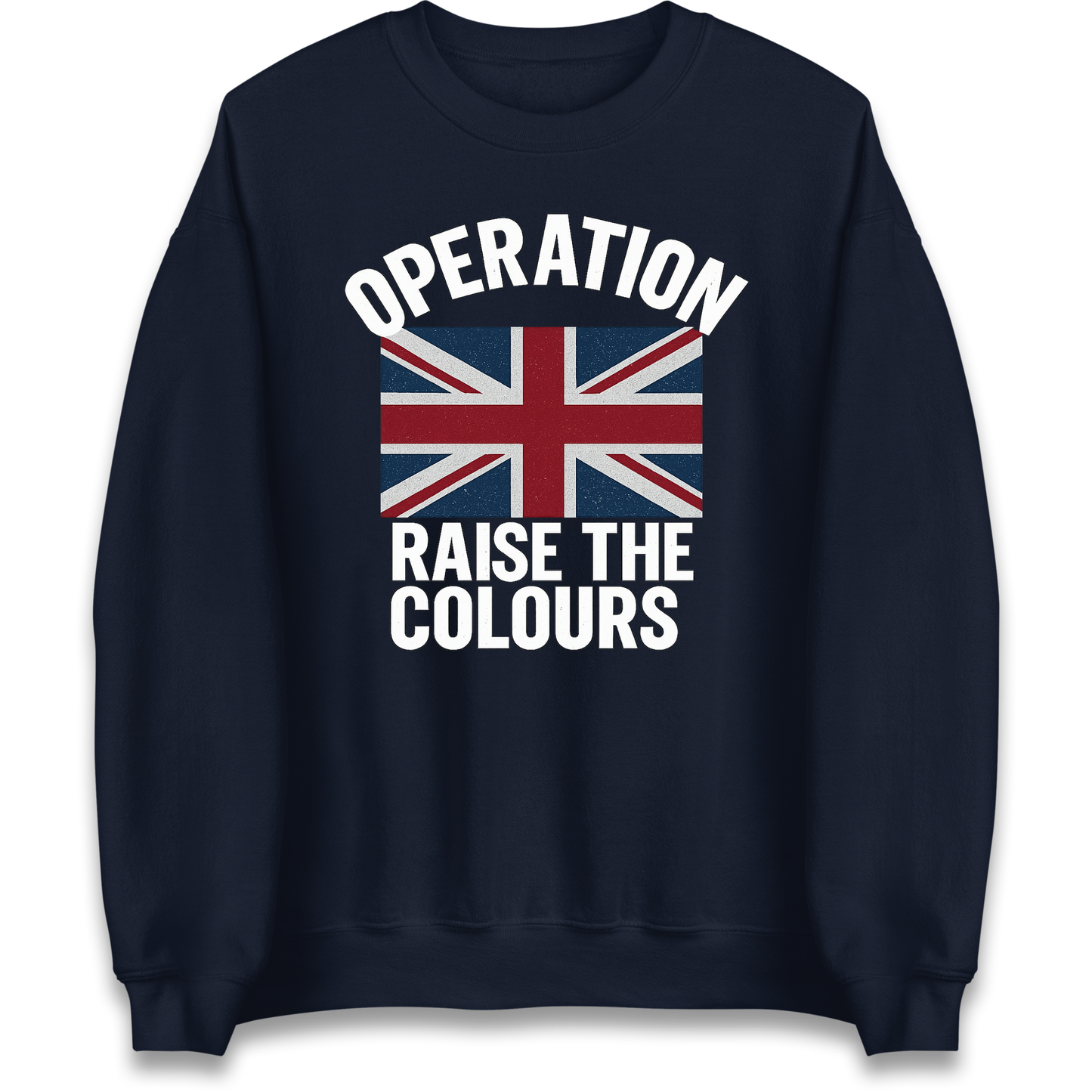 Operation Raise The Colours Sweatshirt