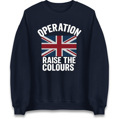 Operation Raise The Colours Sweatshirt