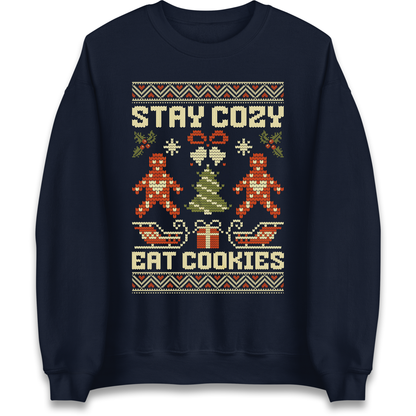 Stay Cozy Eat Cookies Christmas Sweatshirt