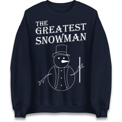 The Greatest Snowman Christmas Sweatshirt