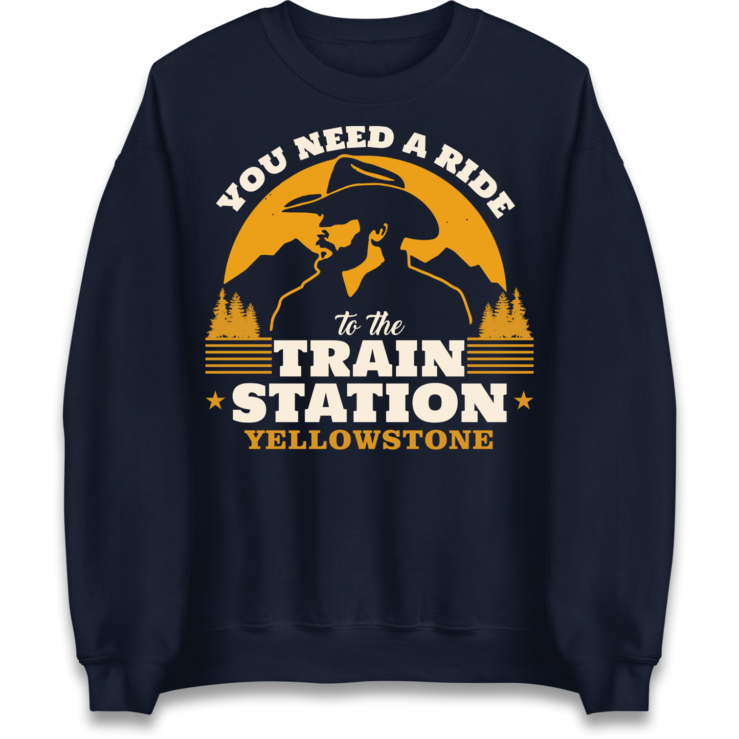 You Need A Ride To The Train Station Sweatshirt