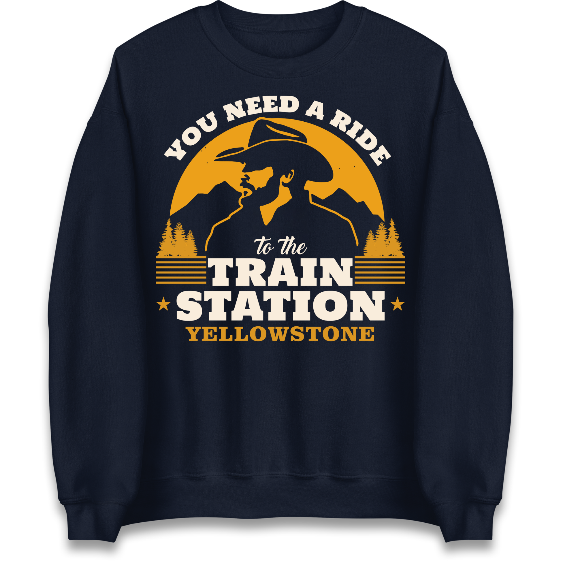 You Need A Ride To The Train Station Sweatshirt