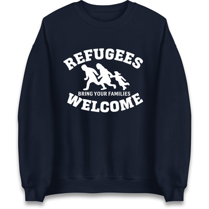 Welcome Refugees Sweatshirt