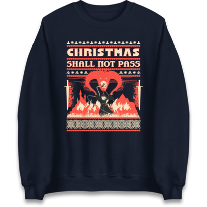 Christmas Shall Not Pass Sweatshirt