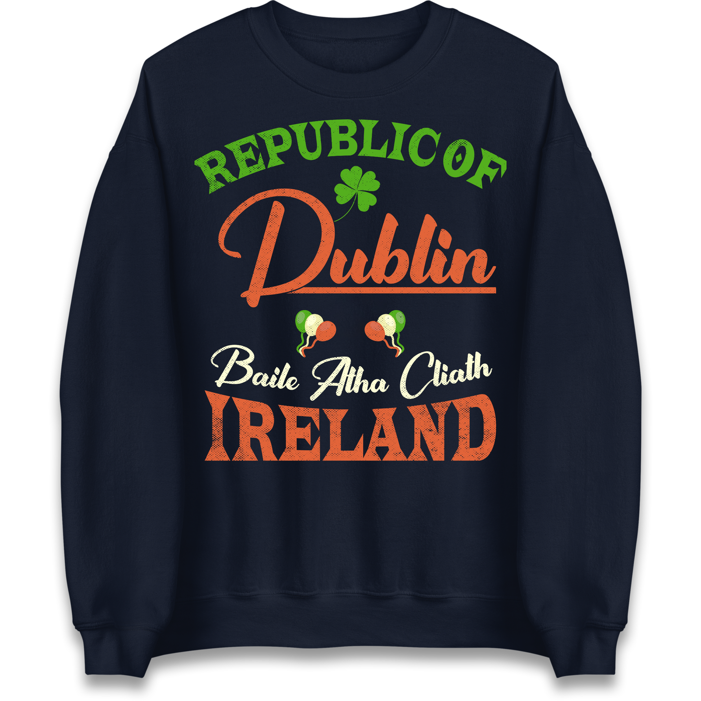 Dublin Ireland Sweatshirt