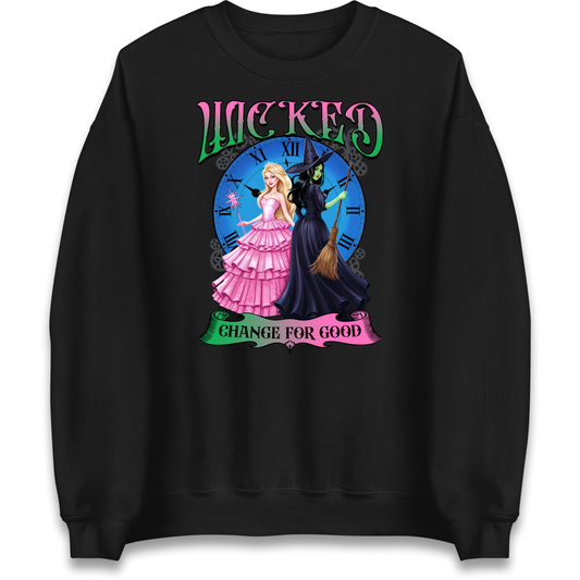 Wicked Change For Good Sweatshirt